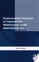 Environmental Protection of International Watercourses under International Law