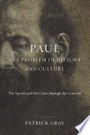 Paul As A Problem In History And Culture