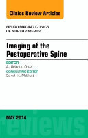 Imaging Of The Postoperative Spine An Issue Of Neuroimaging Clinics
