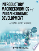 Introductory Macroeconomics   Indian Economic Development   A Textbook for Class XII 