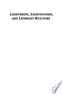 Lightships  Lighthouses  and Lifeboat Stations Book