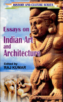 Essays on Indian Art and Architecture