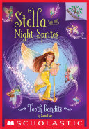Read Pdf Tooth Bandits: A Branches Book (Stella and the Night Sprites #2)