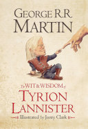 The Wit   Wisdom of Tyrion Lannister Book