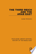 The Third Reich And The Arab East