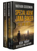 The Special Agent Jana Baker Spy-Thriller Series (Books 4-5)