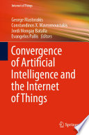 Convergence of Artificial Intelligence and the Internet of Things Book