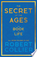 The Secret of the Ages   The Book of Life   All Seven Volumes in One