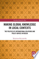 Making Global Knowledge in Local Contexts Book