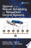 Optimal and Robust Scheduling for Networked Control Systems Book
