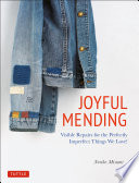 Joyful Mending