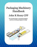 Packaging Machinery Handbook