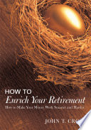 How to Enrich Your Retirement