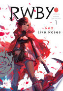 RWBY  Official Manga Anthology  Vol  1