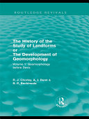 The History of the Study of Landforms  Volume 1   Geomorphology Before Davis  Routledge Revivals 