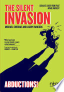 The Silent Invasion  Abductions Book