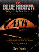 Blue Ribbon: College Basketball Yearbook