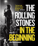 The Rolling Stones In the Beginning Book