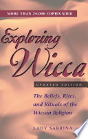 Exploring Wicca  Updated Edition