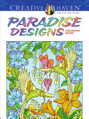 Creative Haven Paradise Designs Coloring Book