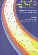 Endothelium  Nitric Oxide and Atherosclerosis Book