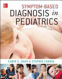 Symptom Based Diagnosis in Pediatrics  CHOP Morning Report 