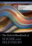 The Oxford Handbook of Suicide and Self-injury
