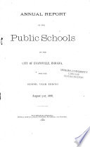 Annual Report of the Public Schools of the City of Evansville for the School Year Ending    