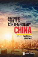 Governing Society in Contemporary China