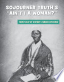 Sojourner Truth s  Ain t I a Woman  
