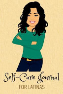Self Care Journal for Latinas Book