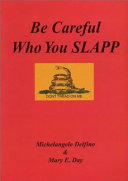 Be Careful who You SLAPP