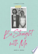 Be Straight with Me Book