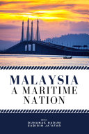 Malaysia  A Maritime Nation