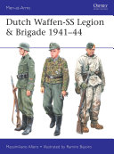 Dutch Waffen-SS Legion & Brigade 1941–44