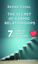 The Secret of Karmic Relationships