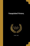 Vanquished Victors 