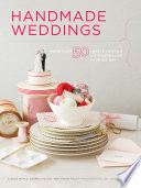 Handmade Weddings PDF Book By Eunice Moyle,Sabrina Moyle,Shana Faust