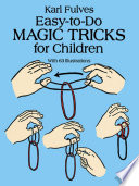 Easy To Do Magic Tricks For Children
