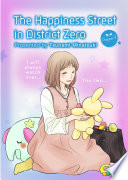 The Happiness Street in District Zero 9