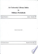 Air University Library Index To Military Periodicals