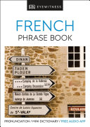 Eyewitness Travel Phrase Book French Book PDF