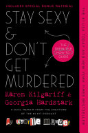 Stay Sexy   Don t Get Murdered Book