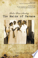 The Maids of Havana