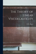 The Theory of Linear Viscoelasticity
