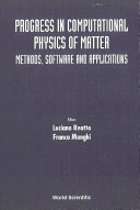 Progress in Computational Physics of Matter