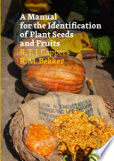 A Manual for the Identification of Plant Seeds and Fruits Book
