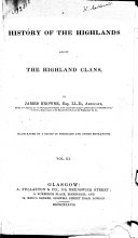 History of the Highlands and the Highland Clans