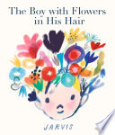 The Boy with Flowers in His Hair Book PDF