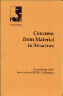 PRO 4: International RILEM Conference on Concrete: From Material to Structure